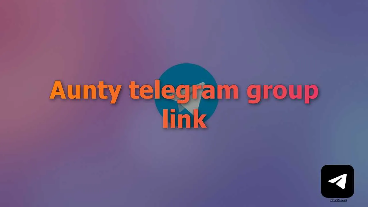 Find Aunty telegram group link