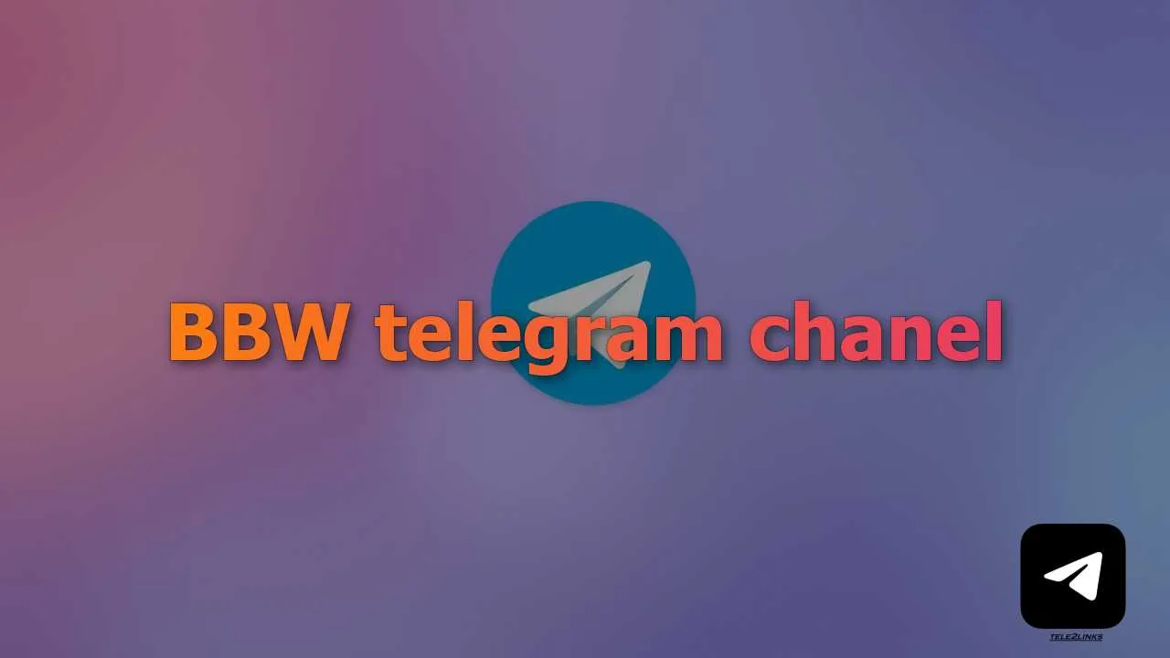 Find BBW telegram chanel